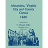 Alexandria, Virginia City and County Census, 1860