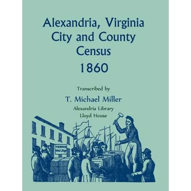Alexandria, Virginia City and County Census, 1860