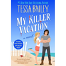My Killer Vacation