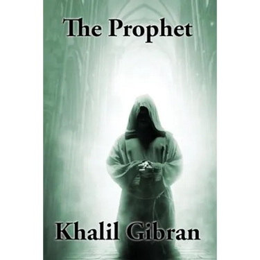 The Prophet: A Sublime Book