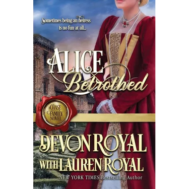 Alice Betrothed: A Chase Family Novel