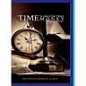 Time Is Greater Than Money: Volume 1