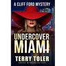 Undercover Miami