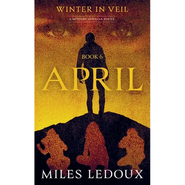 April (Winter in Veil Book 6)