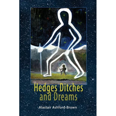 Hedges, Ditches and Dreams