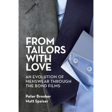 From Tailors with Love: An Evolution of Menswear Through the Bond Films