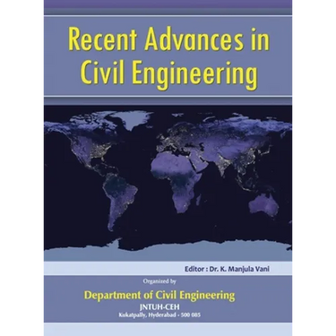 Recent Advances in Civil Engineering: (Ncrace-2019)