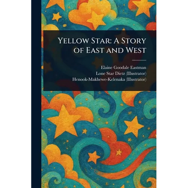 Yellow Star: A Story of East and West
