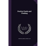 Poultry Feeds and Feeding