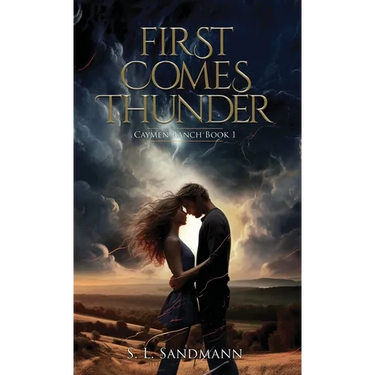 First Comes Thunder: Caymen Ranch Book 1