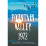 Fountain Valley 1972