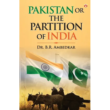 Pakistan Or The Partition Of India