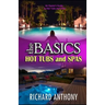 Thebasics: Hot Tubs and Spas