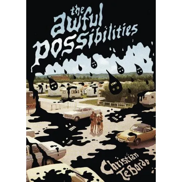 The Awful Possibilities