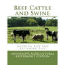 Beef Cattle and Swine: Growing Beef and Fattening Pigs
