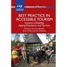 Best Practice in Accessible Tourism: Inclusion, Disability, Ageing Population and Tourism