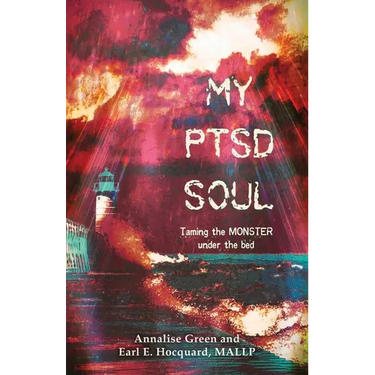 My PTSD Soul: Taming the Monster Under the Bed