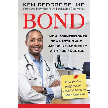Bond: The 4 Cornerstones of a Lasting and Caring Relationship with Your Doctor