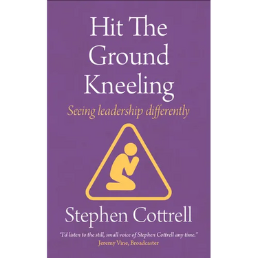 Hit the Ground Kneeling: Seeing Leadership Differently