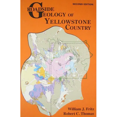 Roadside Geology of Yellowstone Country