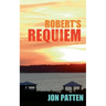 Robert's Requiem