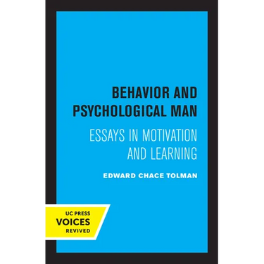 Behavior and Psychological Man: Essays in Motivation and Learning