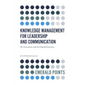 Knowledge Management for Leadership and Communication: Ai, Innovation and the Digital Economy