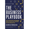 The Business Playbook: How to Document and Delegate What You Do So Your Company Can Grow Beyond You