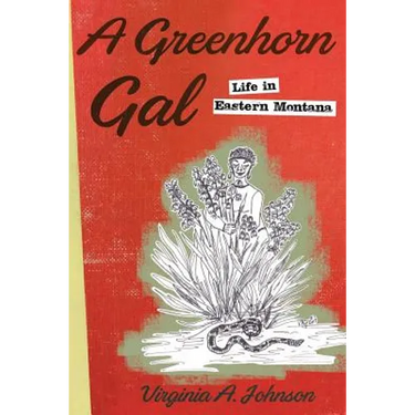 A Greenhorn Gal: Life in Eastern Montana