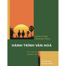 Hành Trình Van Hoá a Journey Through Vietnamese Culture: A Second-Year Language Course