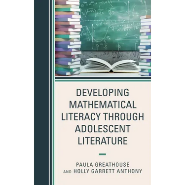 Developing Mathematical Literacy through Adolescent Literature