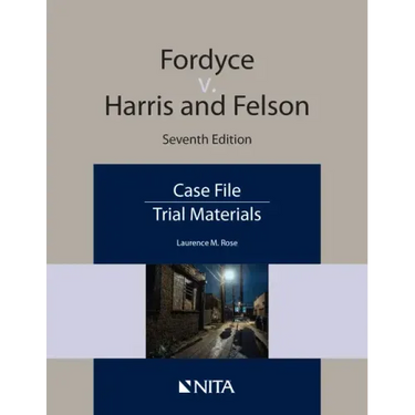 Fordyce V. Harris and Nelson: Case File