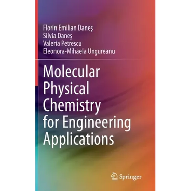 Molecular Physical Chemistry for Engineering Applications