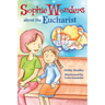Sophie Wonders about Eucharist
