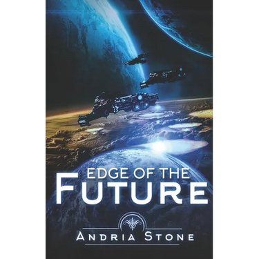 Edge Of The Future: A Techno Thriller Science Fiction Novel