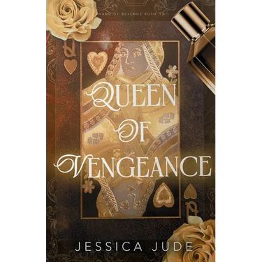 Queen of Vengeance: An Enemies to Lovers Bad Boy Romance