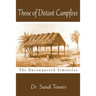 Those of Distant Campfires: The Unconquered Seminoles