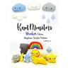 Knotmonsters: Weather Edition: Amigurumi Crochet Patterns