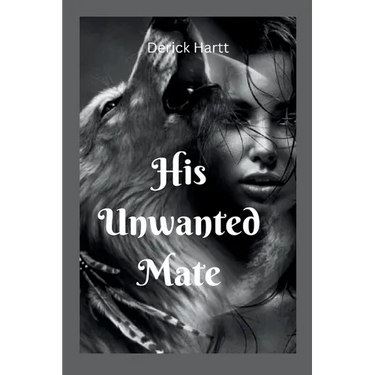 His Unwanted Mate