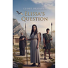 Elissa's Question: An Ancient Greek Mythological Adventure