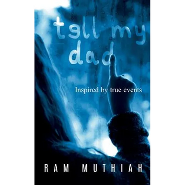 Tell My Dad: A Mystery Novel Inspired by True Events