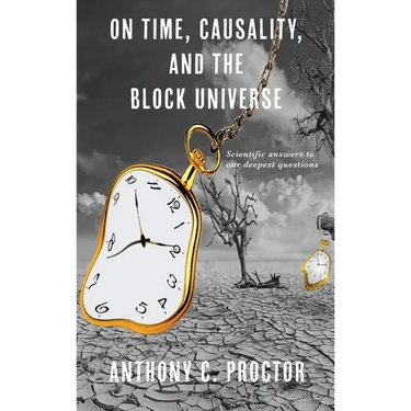 On Time, Causality, and the Block Universe