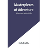 Masterpieces of Adventure-Adventures within Walls