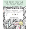 The Body Positive Coloring Book