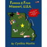 Famous and From Missouri