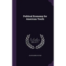 Political Economy for American Youth