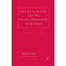 Dante's Pluralism and the Islamic Philosophy of Religion