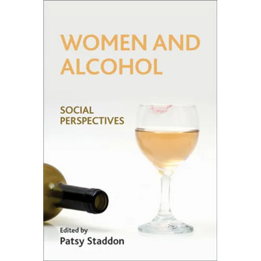 Women and Alcohol: Social Perspectives