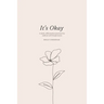 It's Okay: A daily affirmation journal for radical self forgiveness