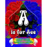 A is for Ace